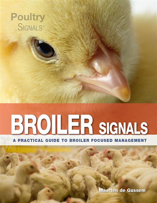 Broiler Signals A Practical Guide to Broiler Focused Management