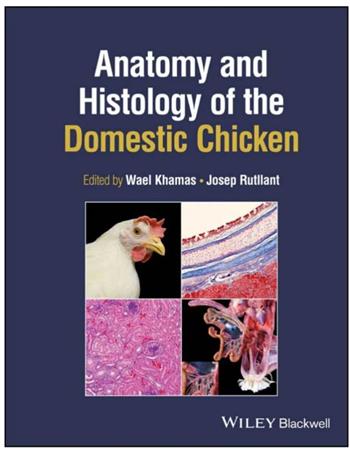 Anatomy and Histology of the Domestic Chicken